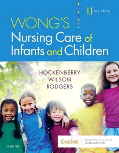 Wong’s Nursing Care of Infants and Children by Hockenberry: Used