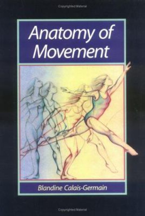 Anatomy of Movement Paperback Blandine Calais-Germain