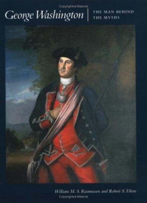 George Washington : The Man Behind the Myths Paperback