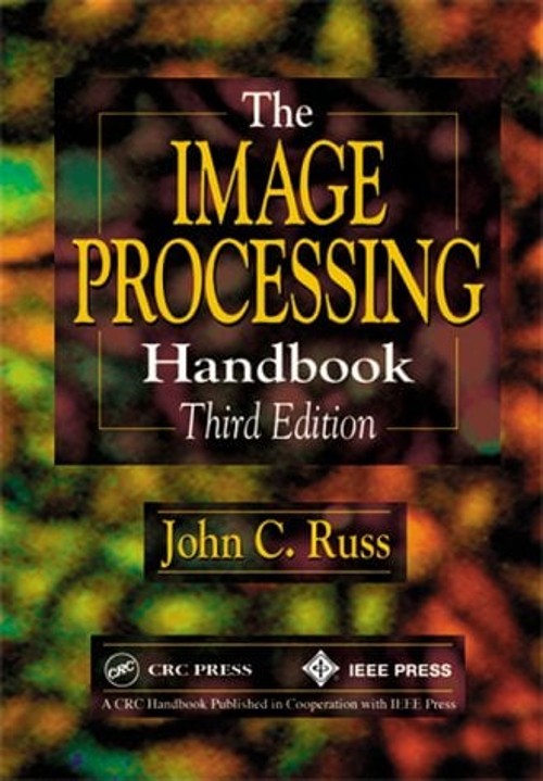 The Image Processing Handbook Hardcover John C. Russ