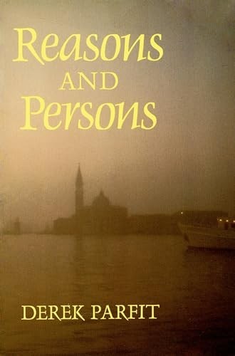 Reasons and Persons (Oxford Paperbacks), Parfit, Derek