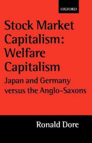 Japan Business and Economics Ser.: Stock Market Capitalism: Welfare…