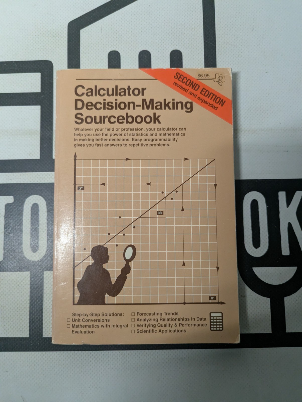 Calculator Decision-Making Sourcebook Second Edition by Texas Instruments 1981