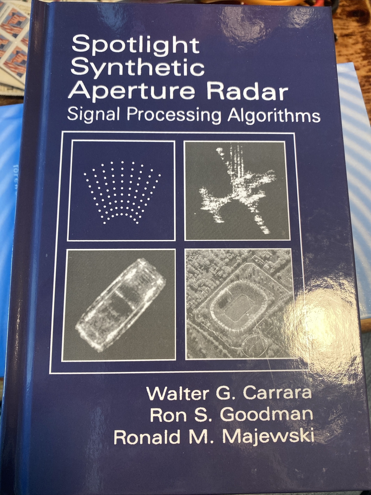Spotlight Synthetic Aperture – Hardcover, by Carrar Walter C; – Like New