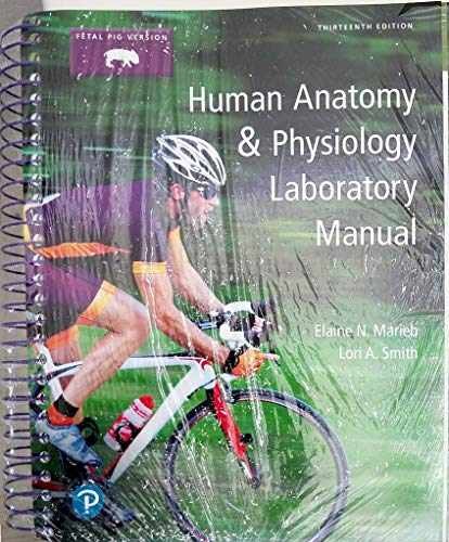 Human Anatomy & Physiology – Spiral-bound, by Marieb Elaine; Smith – New o