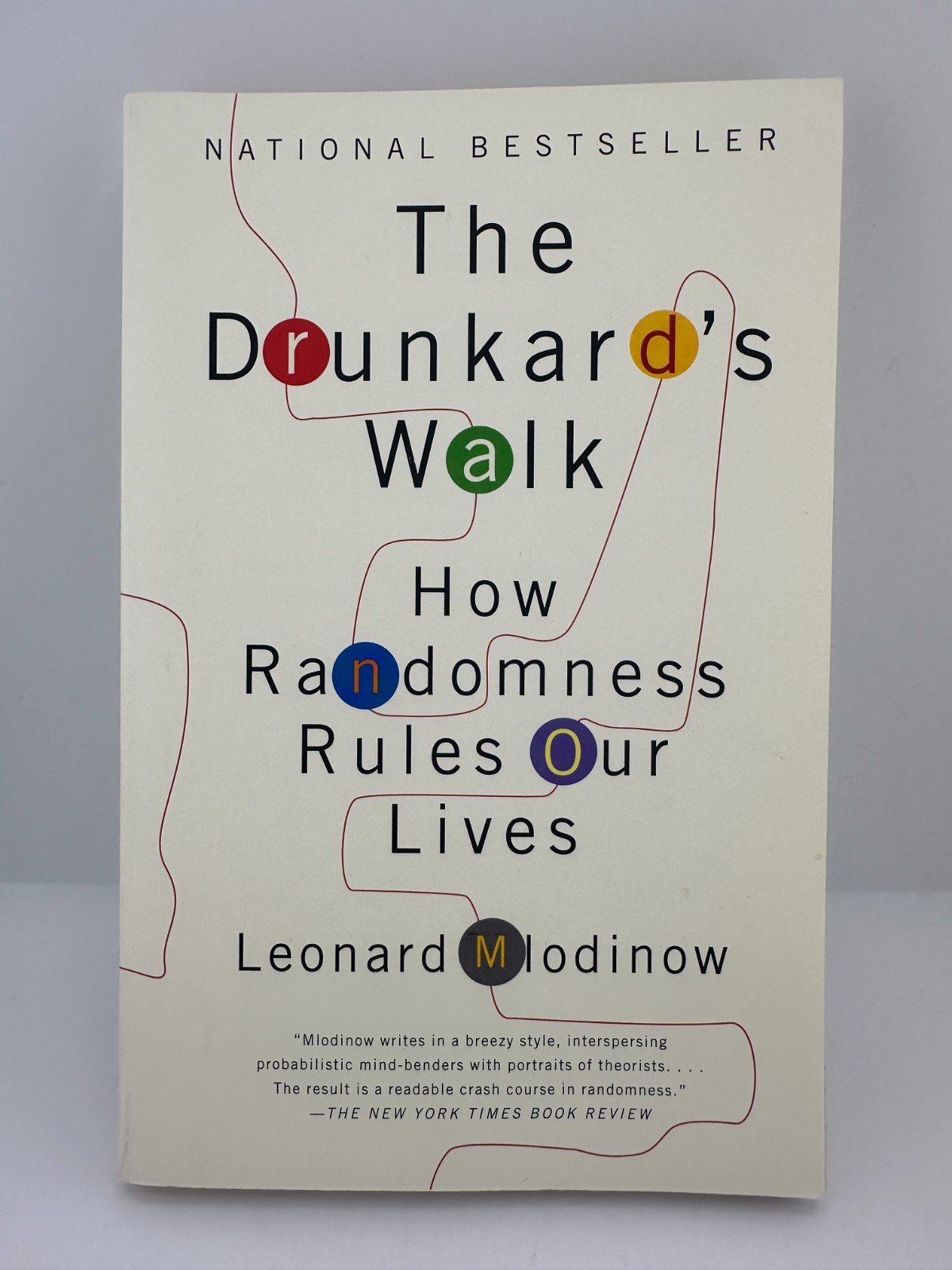 The Drunkard’s Walk Leonard Mlodinow Randomness Rules Our Lives PB 2009
