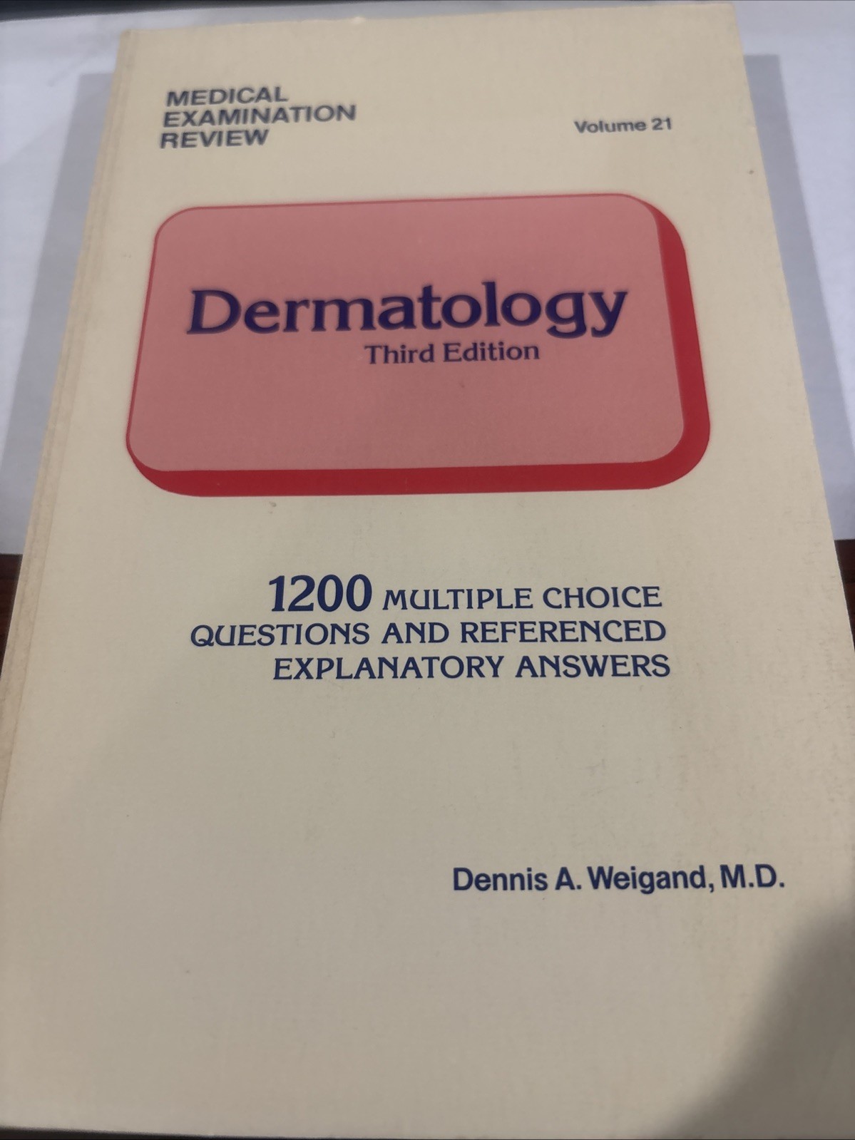 Dermatology Medical Examination Review Third Edition 1200 Questions