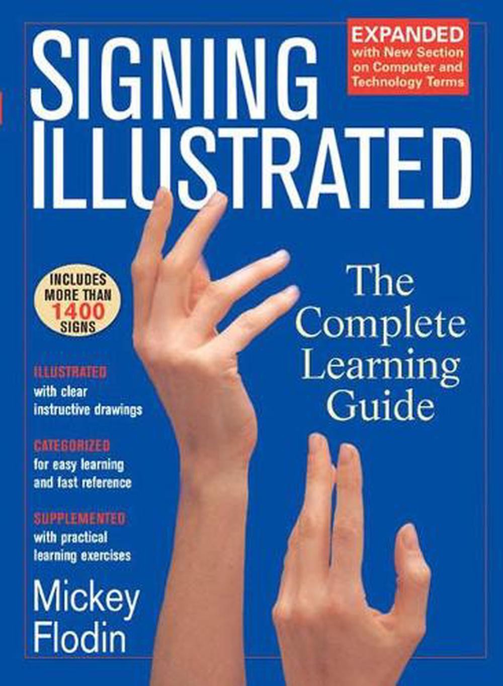 Signing Illustrated: The Complete Learning Guide by Mickey Flodin (English) Pape