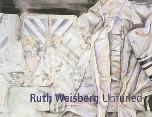 Ruth Weisberg Unfurled, Paperback by Kuspit, Donald; Baigell, Matthew, Brand …