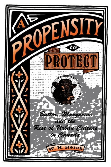 A Propensity To Protect: Butter, Margarine And The Rise Of U…