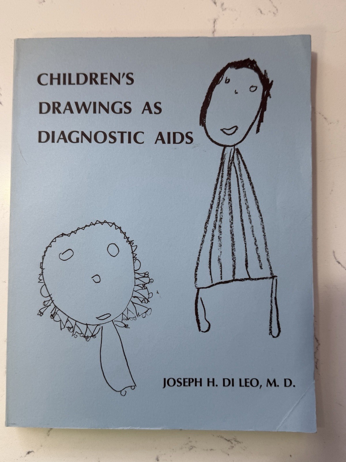 Children’s Drawings As Diagnostic Aids by Joseph H. Di Leo MD 1973 1st Ed. PP