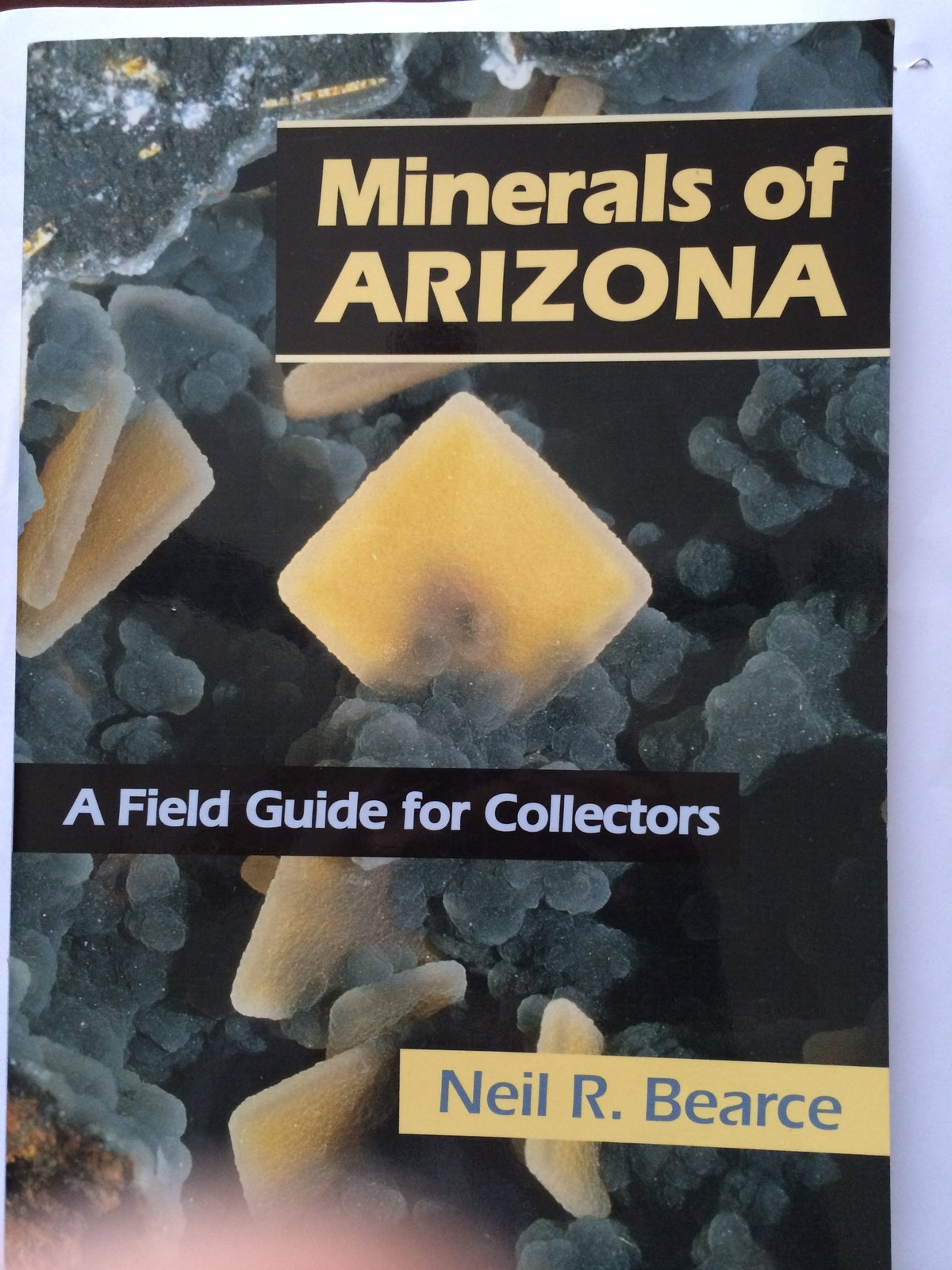 Minerals of Arizona: A Field Guide for Collectors