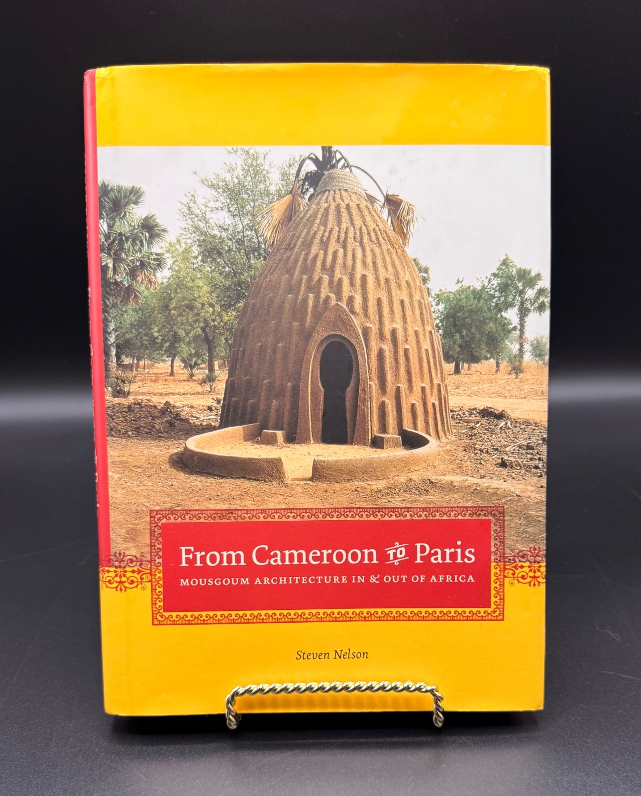 From Cameroon To Paris Mousgaoum Architecture Africa By Steven Nelson HC DJ 2007