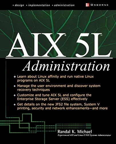 Aix 5L Administration (NETWORKIN… by Randal K. Michael, . Paperback / softback