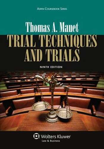 Trial Techniques and Trials by Thomas A Mauet: Used