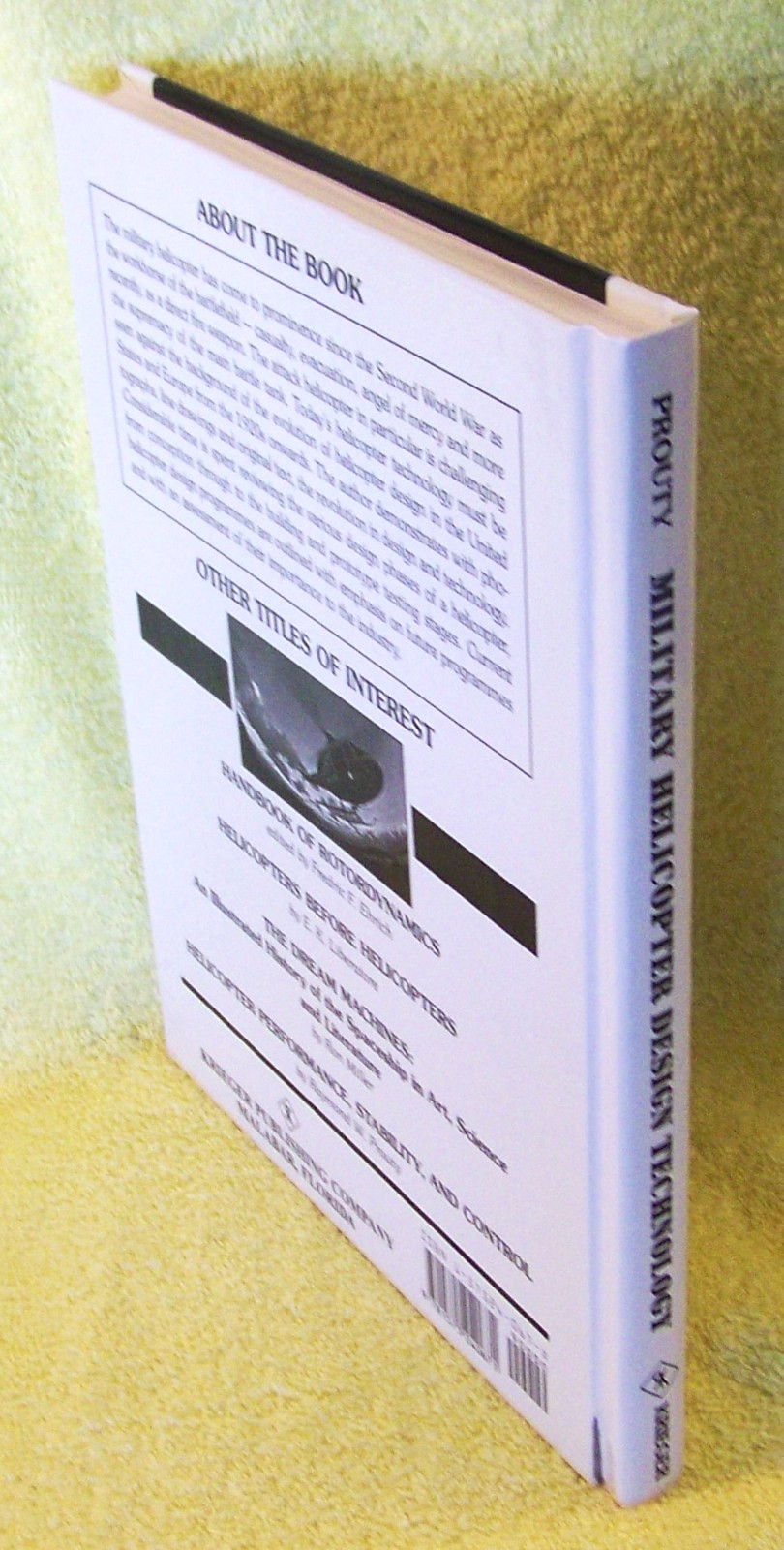 NEW: MILITARY HELICOPTER DESIGN TECHNOLOGY By Raymond W. Prouty – Hardcover