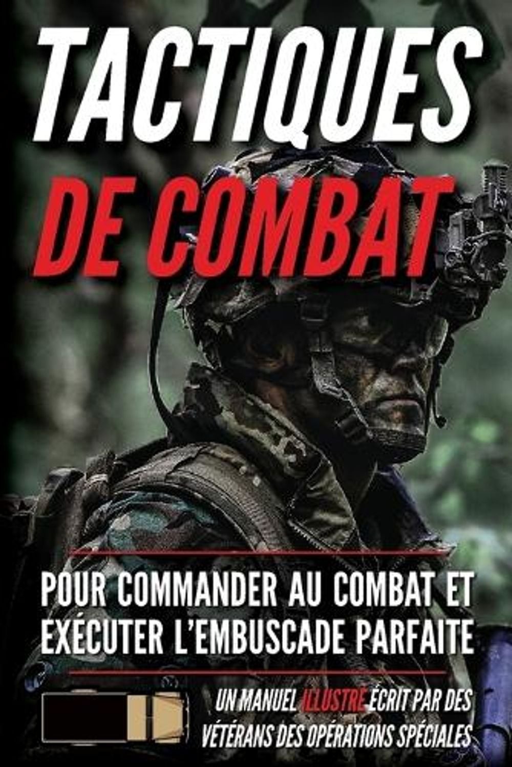Tactiques de combat: Un manuel illustr? by Matthew Luke (French) Paperback Book