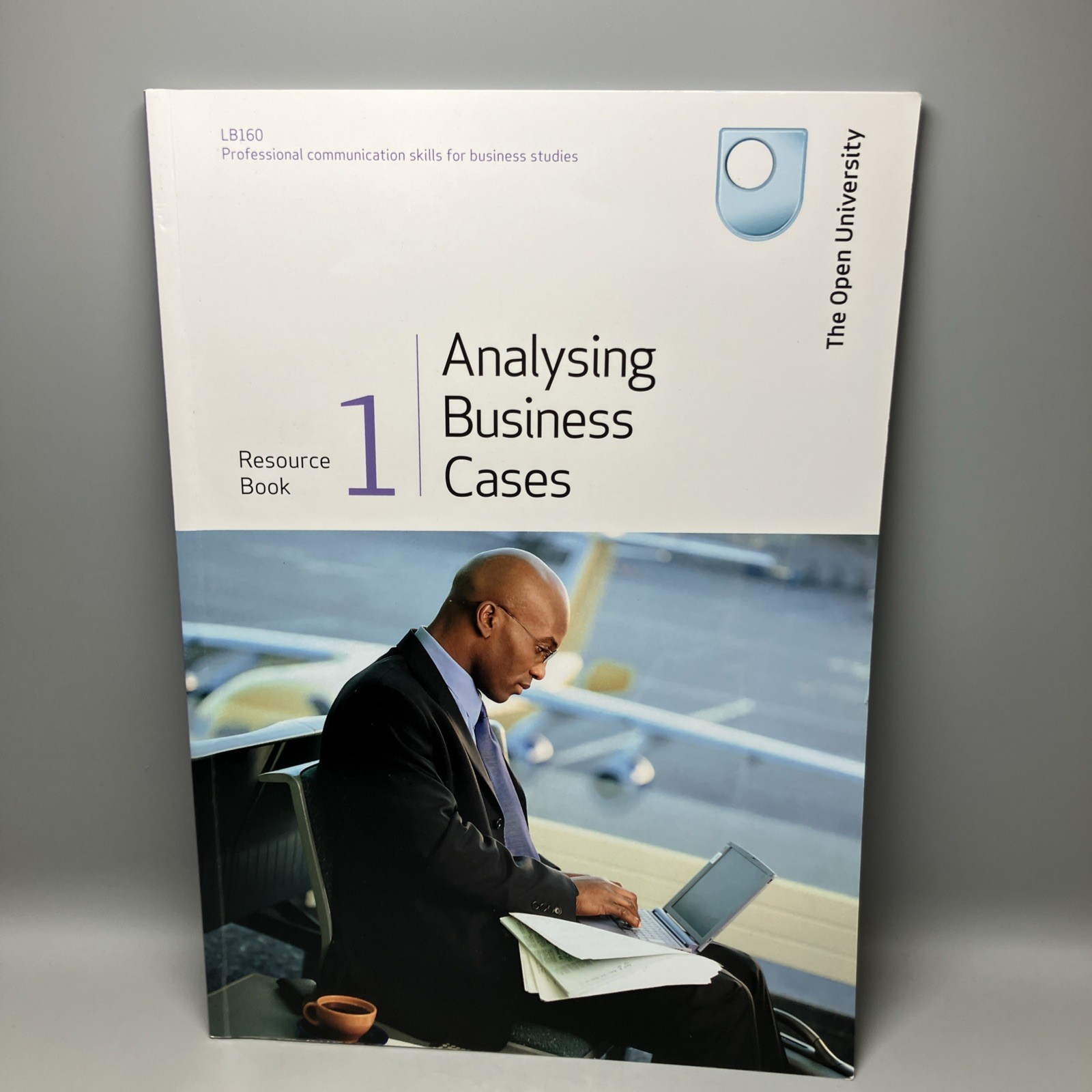 OU Communications Skills for Business Studies LB160 Set The Open University