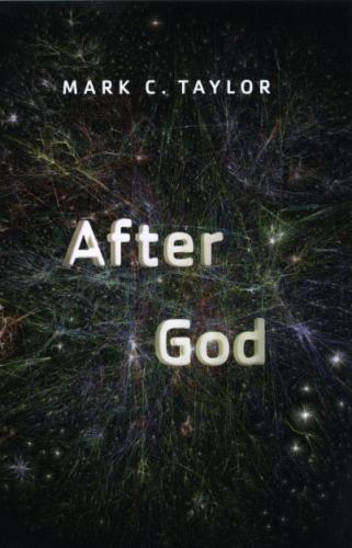 After God (Religion and Postmodernism), Taylor, Mark C., Good Book