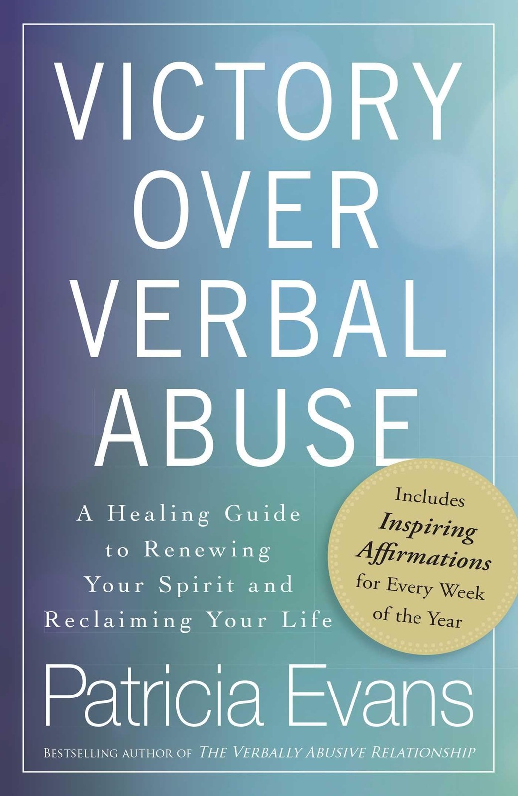 Victory Over Verbal Abuse: A Healing Guide to Renewing Your Spirit and Recla…