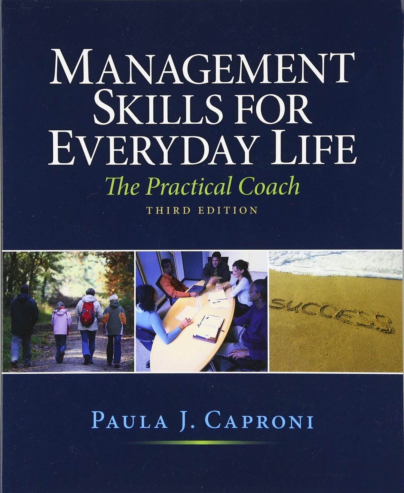 Management Skills for Everyday Life – paperback Caproni Ph.D., Paula