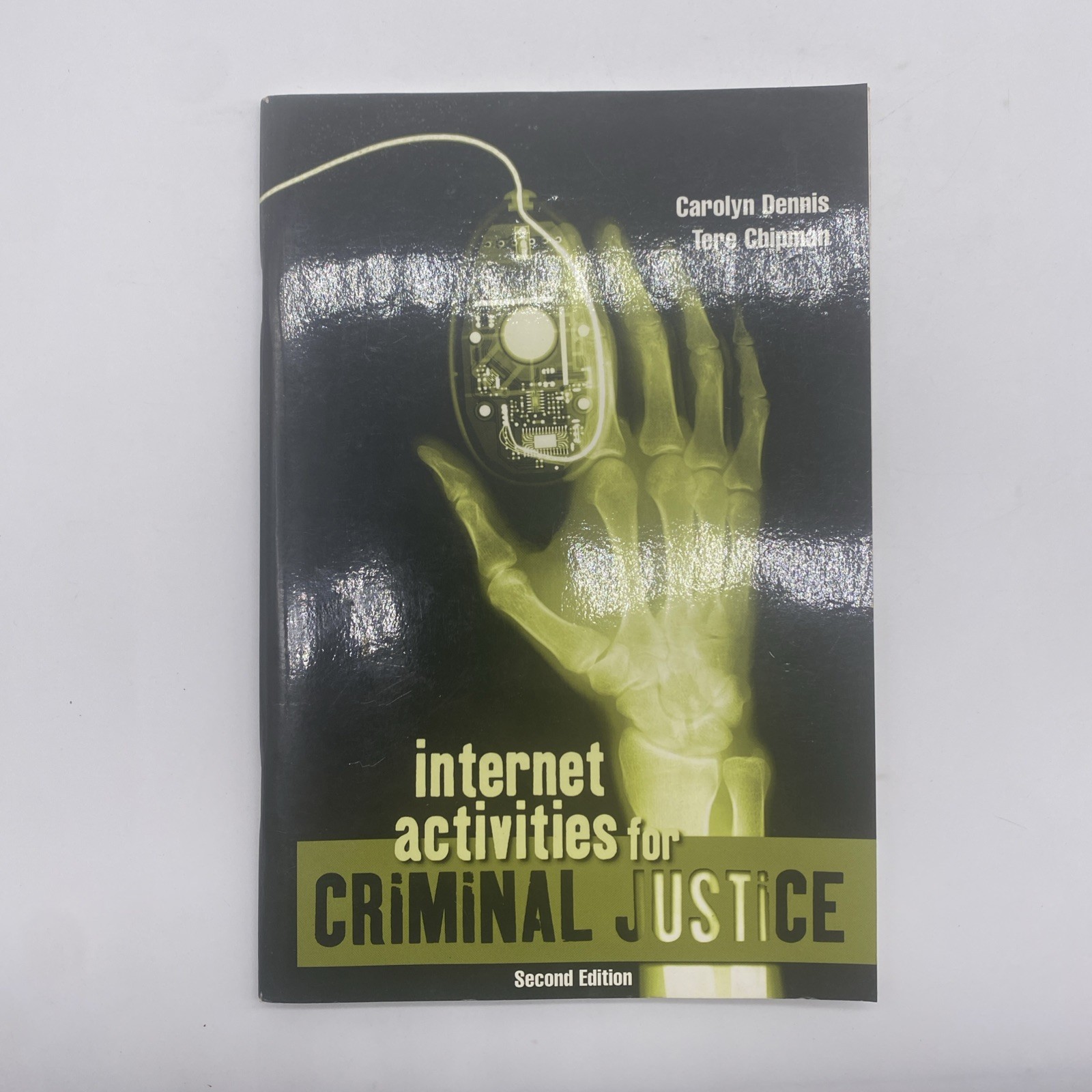 Internet Activities For Criminal Justice 2nd Edition Softcover 2002
