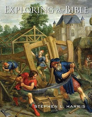 Exploring the Bible by Stephen Harris