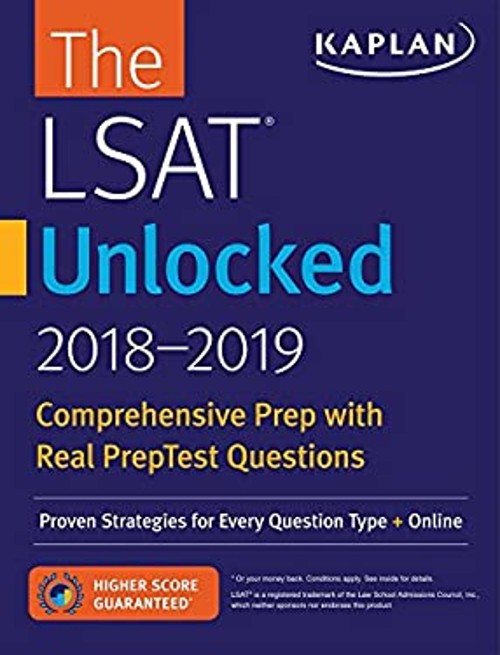 LSAT Unlocked 2018-2019 : Proven Strategies for Every Question Ty