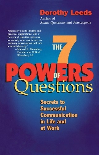 The 7 Powers of Questions: Secrets t…, Leeds, Dorothy
