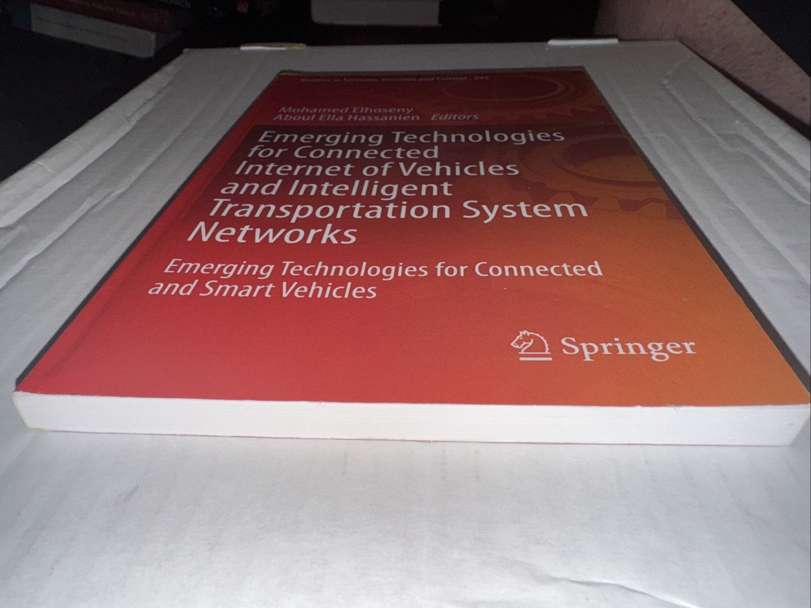 Studies in Systems, Decision and Control Ser.: Emerging Technologies for…