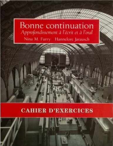 Bonne Continuation: Workbook/Lab – Paperback, by Furry Nina M. – Acceptable n