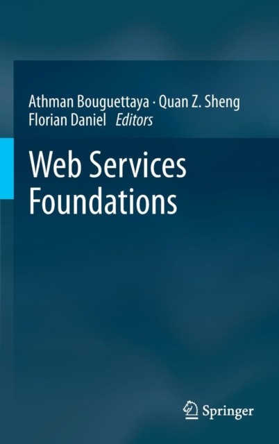 Bouguettaya – Web Services Foundations – New hardback or cased book – – X555z