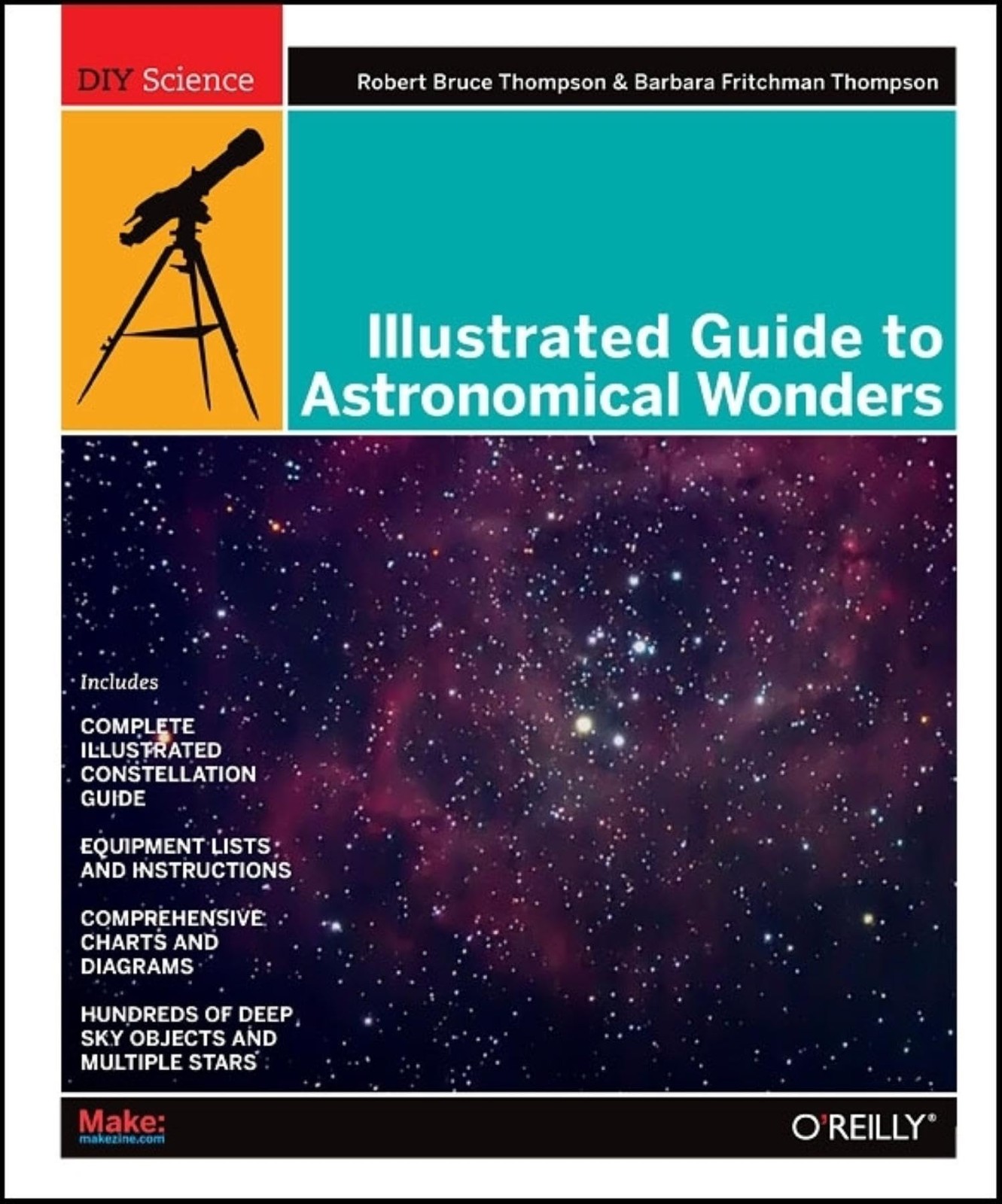 Illustrated Guide to Astronomical Wonders: From Novice to Master Observer (DIY,