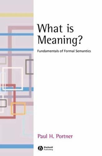 What is Meaning?: Fundamentals of Formal Semantics by