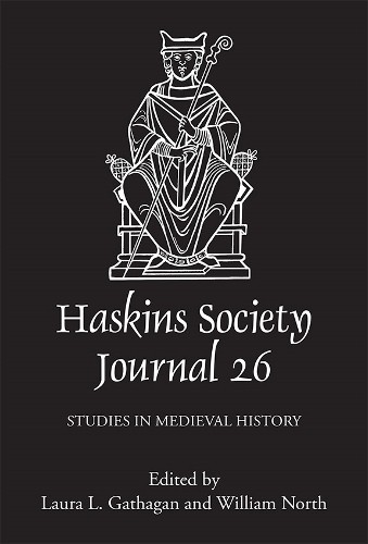 Laura L Gathagan The Haskins Society Journal 26 (Hardback)
