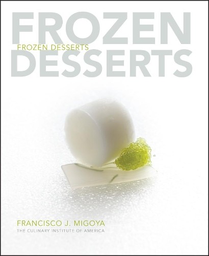 Francisco J. Migoya Frozen Desserts (Hardback) (UK IMPORT)