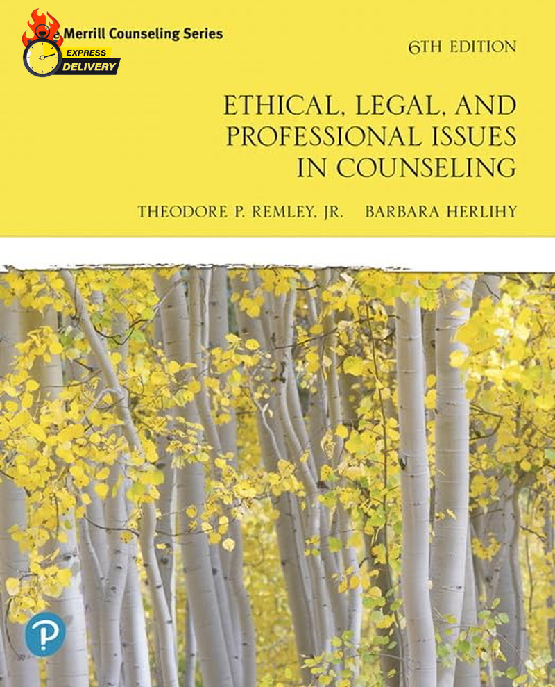 Ethical, Legal, and Professional Issues in Counseling (The Merrill Counseling)