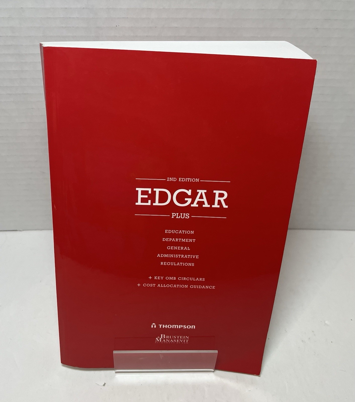EDGAR PLUS 2nd Edition Education Department General Administrative Regulations