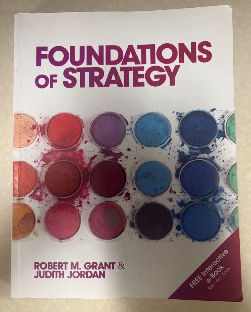Foundations of Strategy by Judith Jordan, Robert M. Grant (Paperback, 2012)
