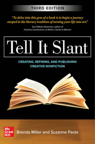 Tell It Slant, Third Edition – Paperback By Miller, Brenda – GOOD
