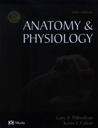 Anatomy Physiology, 5e (Anatomy Physiology (Thibodeau)) – Hardcover – GOOD