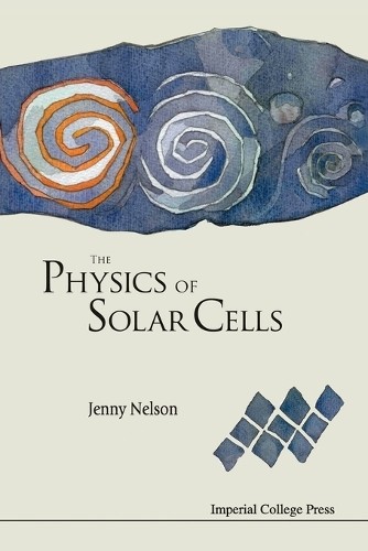 Jenny A Nelson Physics Of Solar Cells, The (Paperback) (UK IMPORT)