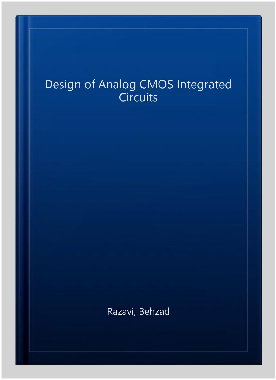 Design of Analog CMOS Integrated Circuits, Hardcover by Razavi, Behzad, Brand…