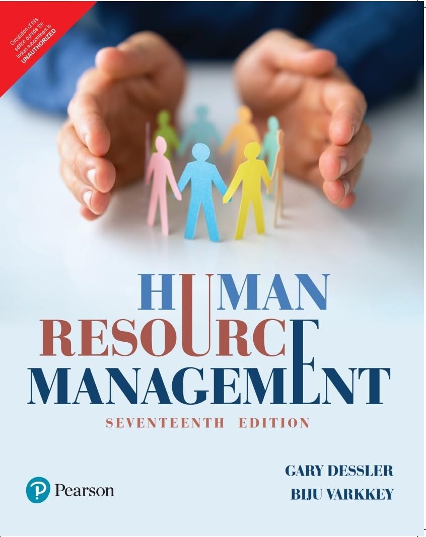 Human Resource Management by Gary Dessler, 17TH INTERNATIONAL EDITION (NEW PBK)