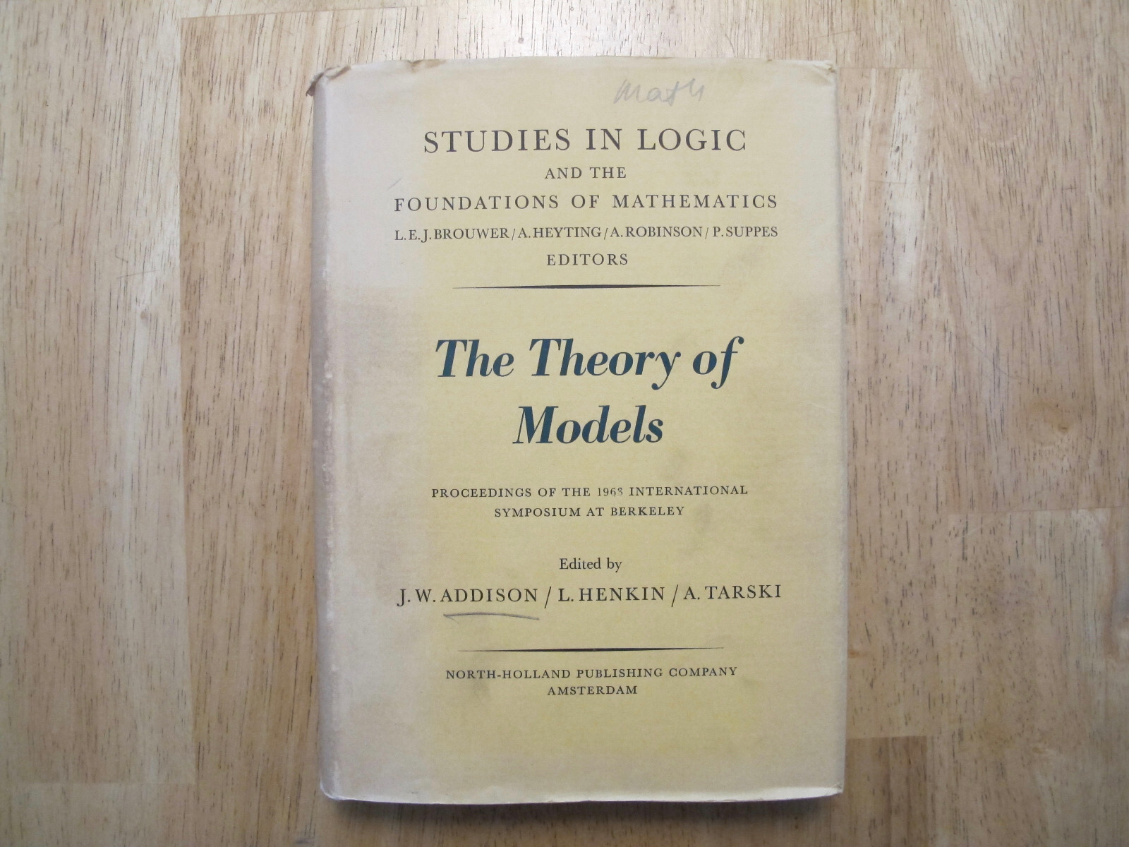 The Theory of Models: Proceedings … 1963 International Symposium at Berkeley