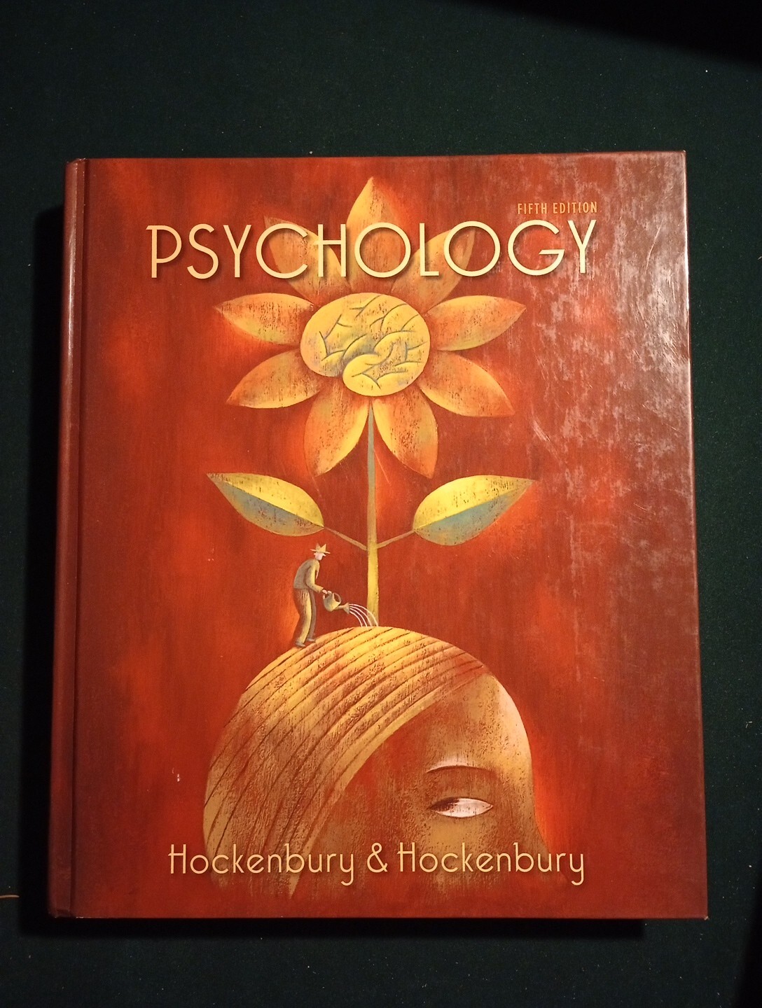 Psychology by Sandra E. Hockenbury and Don H. Hockenbury (2010 Hardcover) 5th Ed