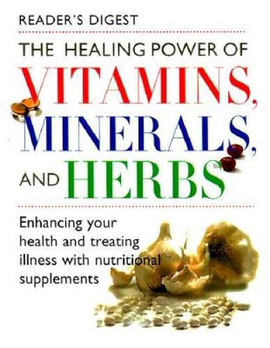 The Healing Power of Vitamins, Minerals, and Herbs – Hardcover – VERY GOOD