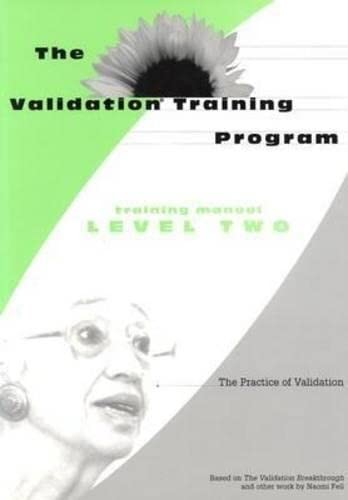 The Validation Training Program: The Practice of… – Sutton, Evelyn