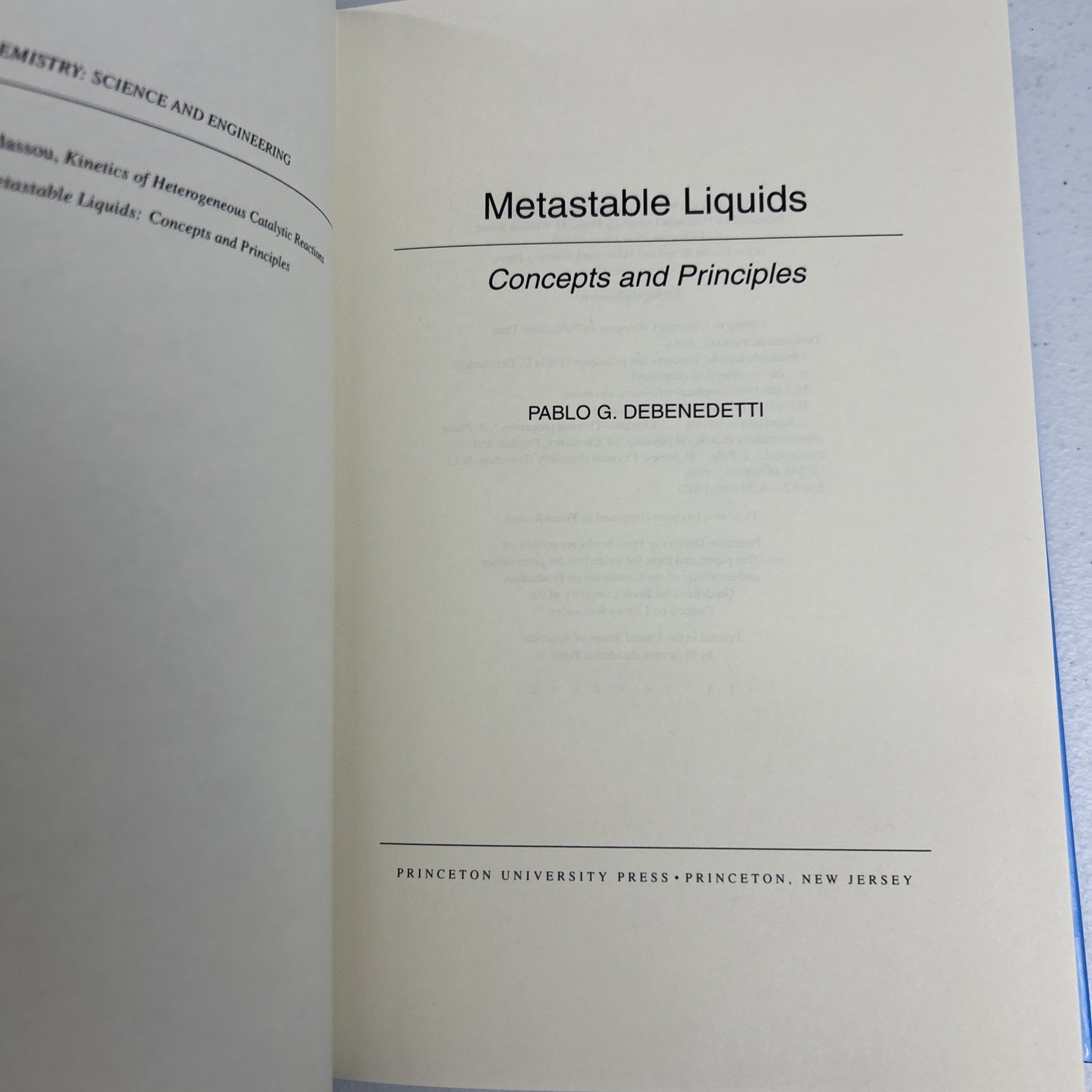 Physical Chemistry: Science and Engineering Ser.: Metastable Liquids : Concepts