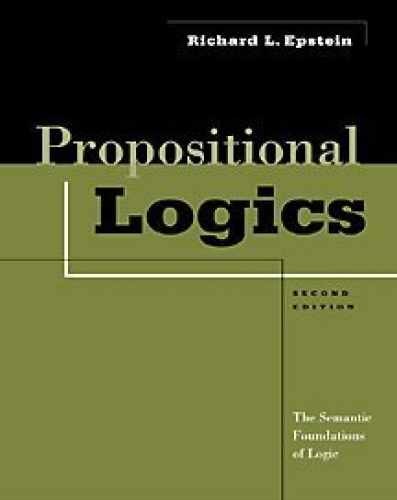Propositional Logics: The – Paperback, by Epstein Richard L. – Very Good